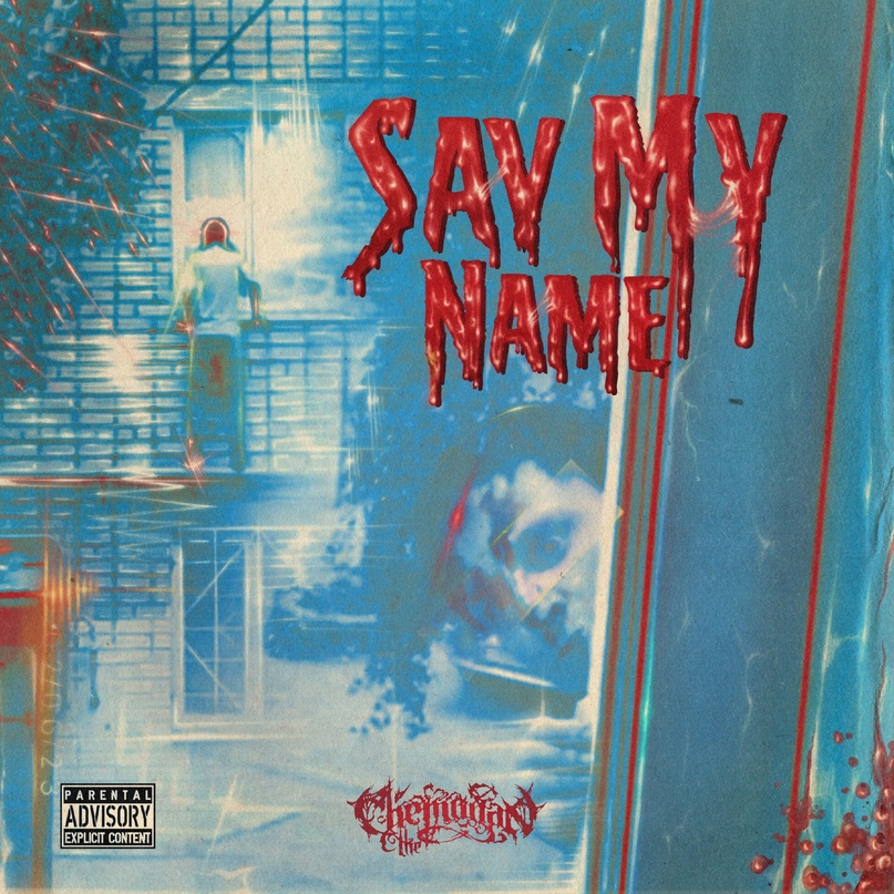 Say my name