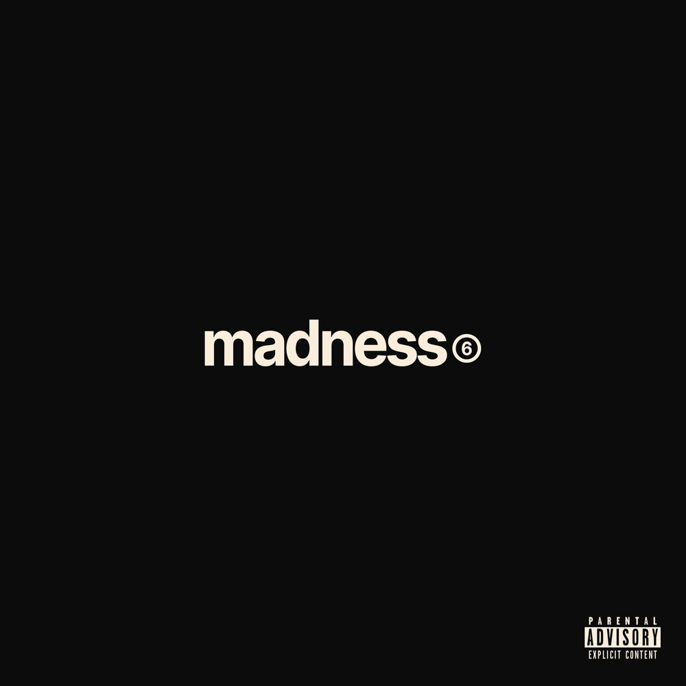 Madness
